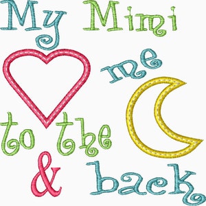 My Mimi Loves me to the Moon and Back Applique - Includes 3 Sizes - Machine Embroidery Design - Instant Download