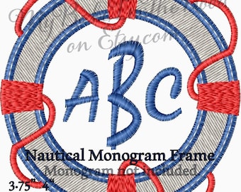 Monogram Frame  Nautical Embroidery Frame  Life Preserve Embroidery Design  (Monogram not included.)