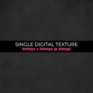 May include: A dark gray textured background with the text "SINGLE DIGITAL TEXTURE 5000px x 5000px @ 300dpi" in white.