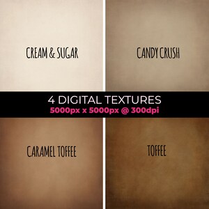 4 DIGITAL BACKGROUNDS - Creamy Toffee! Use for Photography, Photoshop, Portraits, Digital Art, Stationery, Graphic Design, Canva, Procreate
