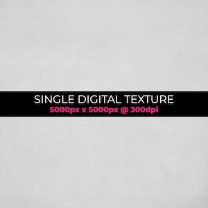 以下が含まれることがあります： 黒色のテキスト「SINGLE DIGITAL TEXTURE 5000px x 5000px @ 300dpi」が書かれた白いテクスチャの背景