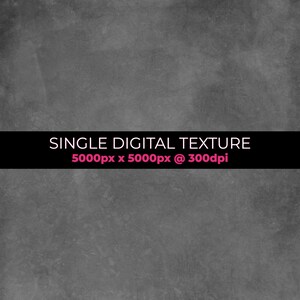 May include: A gray textured background with the text "SINGLE DIGITAL TEXTURE 5000px x 5000px @ 300dpi" in black and pink.