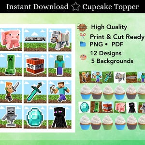 May include: A digital download featuring Minecraft-themed cupcake toppers. The design includes various characters and elements from the game, such as a pig, wolf, creeper, TNT block, and Steve. The text indicates 12 designs and 5 backgrounds are available.