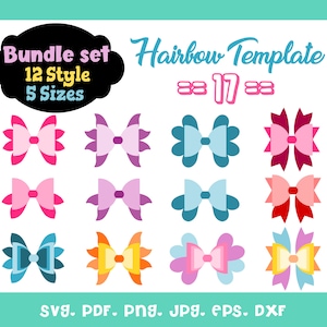 May include: A set of 12 hair bow templates in 5 sizes. The hair bows are in various colours and styles, including a flower shape, a simple bow, and a bow with a starburst design. The text "Hairbow Template" and "12 Style 5 Sizes" is included in the image.
