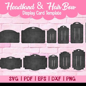 Hair bow Display Card - Bundle of 2 style and 6 sizes, Total of 36 Hair bow Display Card, Headband card SVG, PNG, Pdf eps, dxf file /AABB