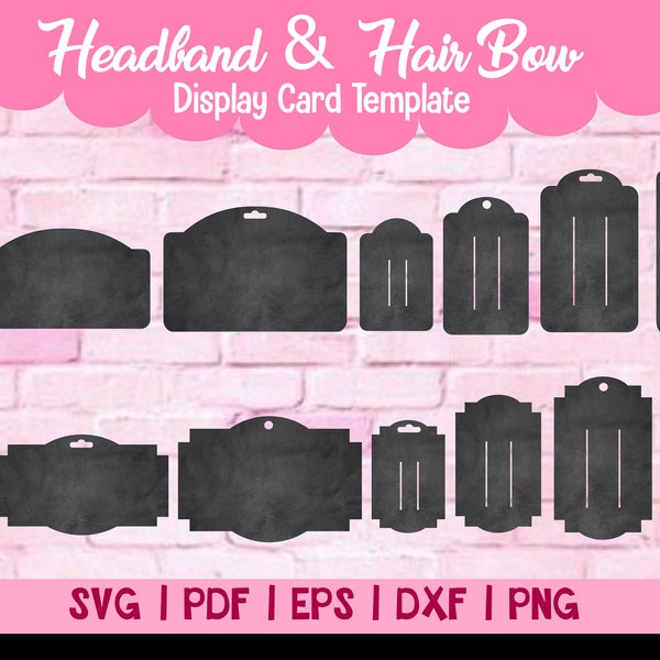 Hair bow Display Card - Bundle of 2 style and 6 sizes, Total of 36 Hair bow Display Card, Headband card SVG, PNG, Pdf eps, dxf file /AABB