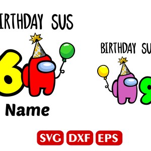 Free Free Birthday Among Us Svg 710 SVG PNG EPS DXF File