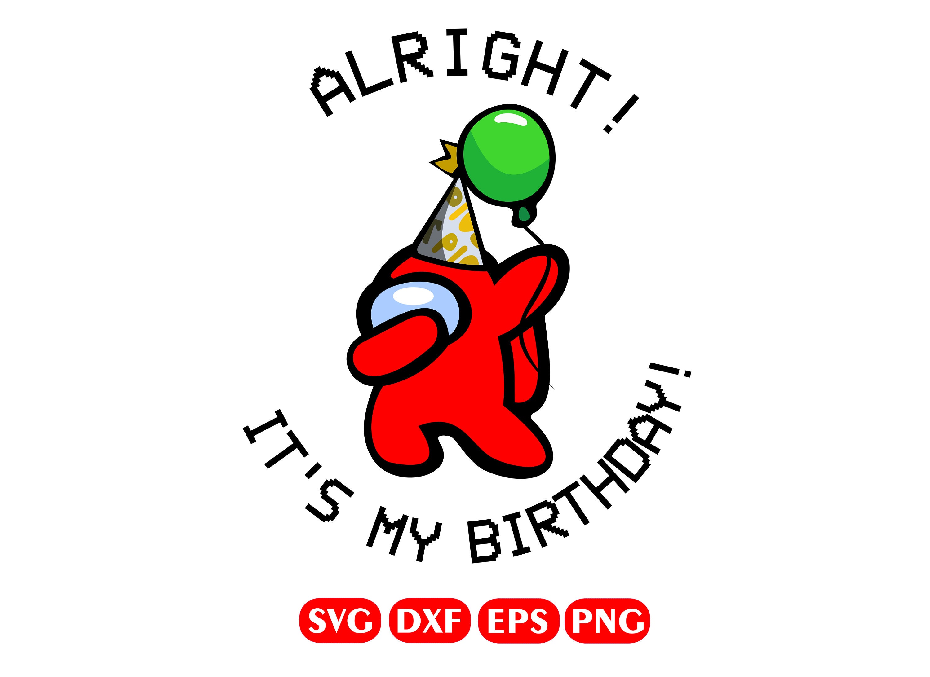 Happy birthday Among us svg Among Us SVG Among Us Birthday Etsy