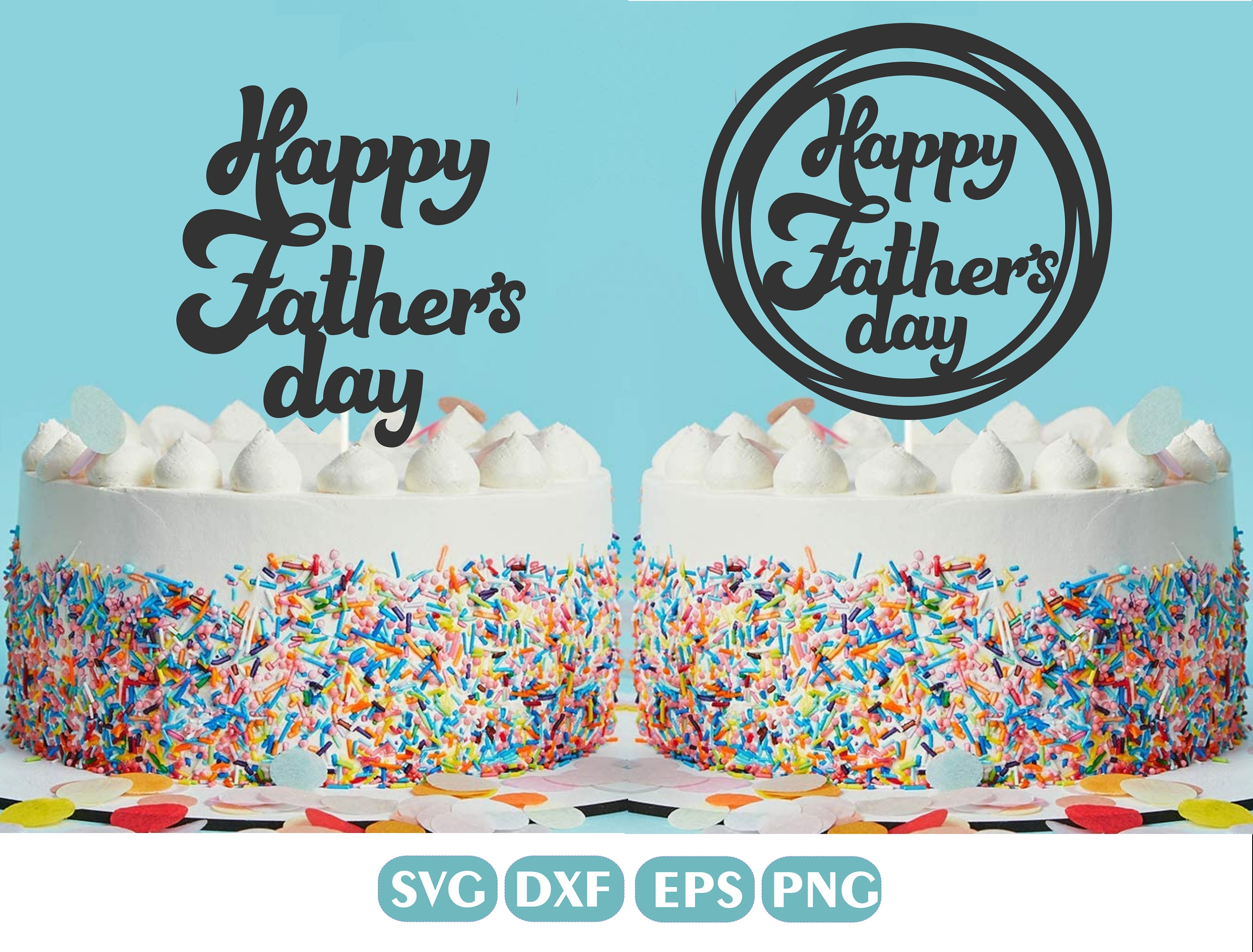Happy fathers Day Cake topper SVG, Fathers Day SVG, Png, Dxf, Eps, Si…