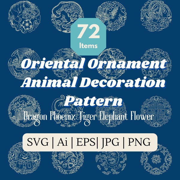 72 Oriental Animal Ornamental Elements, Decorative Elements, Traditional patterns, Dragon, Phoenix, Elephant, svg, png, Digital download