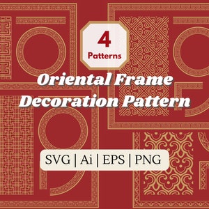 Puede incluir: Cuatro patrones de decoración de marco oriental diferentes en oro sobre un fondo rojo. Los patrones incluyen formas geométricas, diseños florales y símbolos chinos tradicionales. El texto "4 Patrones" y "Patrón de decoración de marco oriental" está incluido en la imagen. El texto "SVG | Ai | EPS | PNG" también está incluido en la imagen.