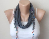 gray scarf cotton scarf oya scarf shawls gifts for her birthday women scarf fashion scarf