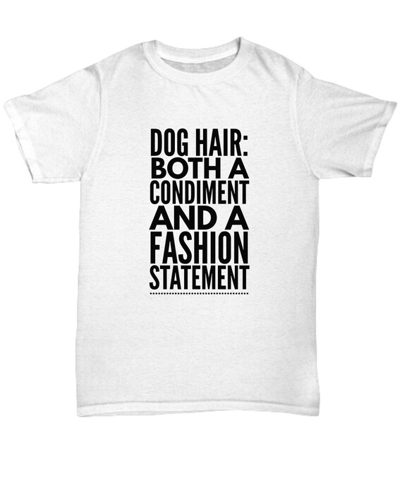 Dog hair both a condiment and a fashion accessory sales