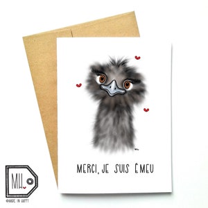 French card - thank you card - merci card - remerciement - thanks - merci - funny card - emu - merci je suis émeu