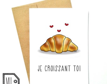 French card - love card - friend card - encouragement card - just because card - croissant card - croissant illustration - croissant art