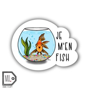 Funny Vinyl Sticker Planner Sticker Water Bottle Sticker Laptop Sticker Decal Autocollant Je m'en fish