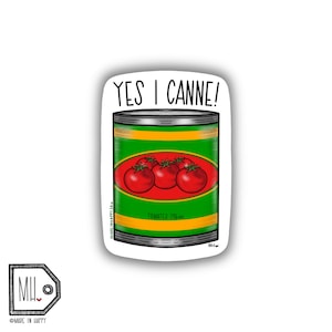 Funny Vinyl Sticker Planner Sticker Water Bottle Sticker Laptop Sticker Decal Autocollant tomato sticker tomato can yes I canne