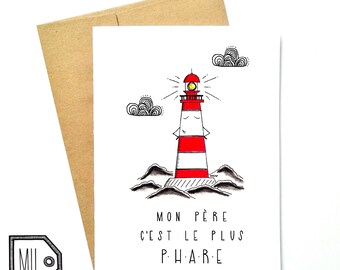 carte française - fête des pères - carte fête des pères - carte pour papa - carte papa - carte des pères - papa - fête des pères - fête des pères -mon père c'est le plus phare
