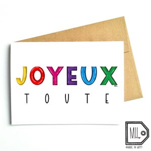 All occasion card - just because card - birthday card - congratulations card - thinking of you card -happy everything - joyeux toute