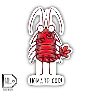 Funny Vinyl Sticker Planner Sticker Water Bottle Sticker Laptop Sticker Decal Autocollant lobster sticker omg homard god
