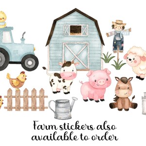 May include: A watercolour illustration of a farm scene featuring a blue tractor, barn, and farm animals. Includes a chick, chickens, cow, pig, horse, sheep, and a scarecrow. A watering can and milk jug are also present. Text: Farm stickers also available to order.