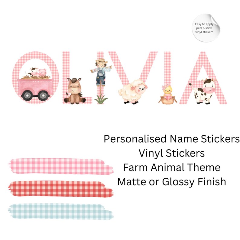 May include: The name "OLIVIA" is spelt out in pink gingham letters, each decorated with farm animals. The image features a pink wagon with pigs, a horse, a scarecrow, a sheep, a chick, and a cow. Text reads "Personalised Name Stickers, Vinyl Stickers, Farm Animal Theme, Matte or Glossy Finish."