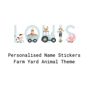 May include: Personalised name stickers with a farm yard animal theme. The name "LOUIS" is spelled out with letters decorated in a blue gingham pattern. Each letter features a different farm animal illustration, including a cow, horse, chicken, scarecrow, and pig.