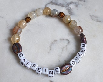 CAFFEINE QUEEN | beaded word bracelet, coffee lover, coffee beans, boho style