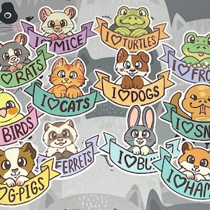 May include: A set of ten colorful stickers featuring various animals and the text "I love" followed by the animal's name. The animals include a rat, bird, mouse, turtle, cat, dog, frog, snake, guinea pig, and hamster.