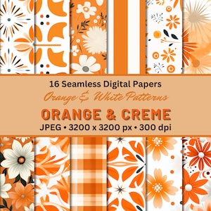 May include: A set of 16 digital papers featuring seamless patterns in orange and white. The patterns include floral designs, geometric shapes, and gingham checks. The text "16 Seamless Digital Papers Orange & White Patterns ORANGE & CREME JPEG - 3200 x 3200 px - 300 dpi" is displayed at the center of the image.
