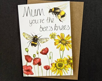 Mother's Day Card 'You're the Bee's Knees'