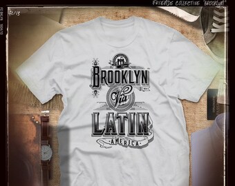 Via LATIN AMERICA, Brooklyn N.Y. T-shirt