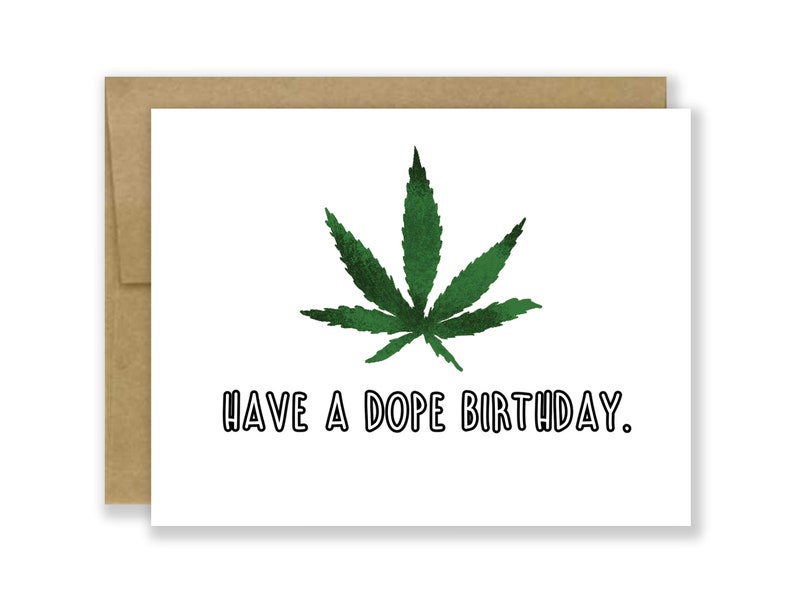 weed birthday card have a dope birthday marijuana card weed etsy