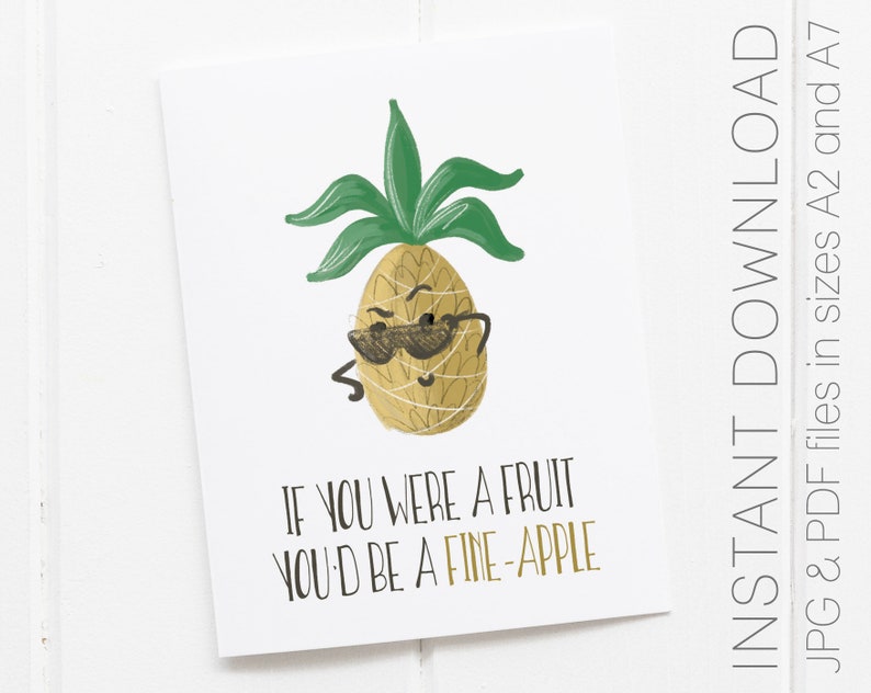 PRINTABLE Funny Pineapple Card, If You Were a Fruit You'd be a Fineapple, Punny Card, Funny Birthday Card, Flirty Card, Valentines Day Card image 1