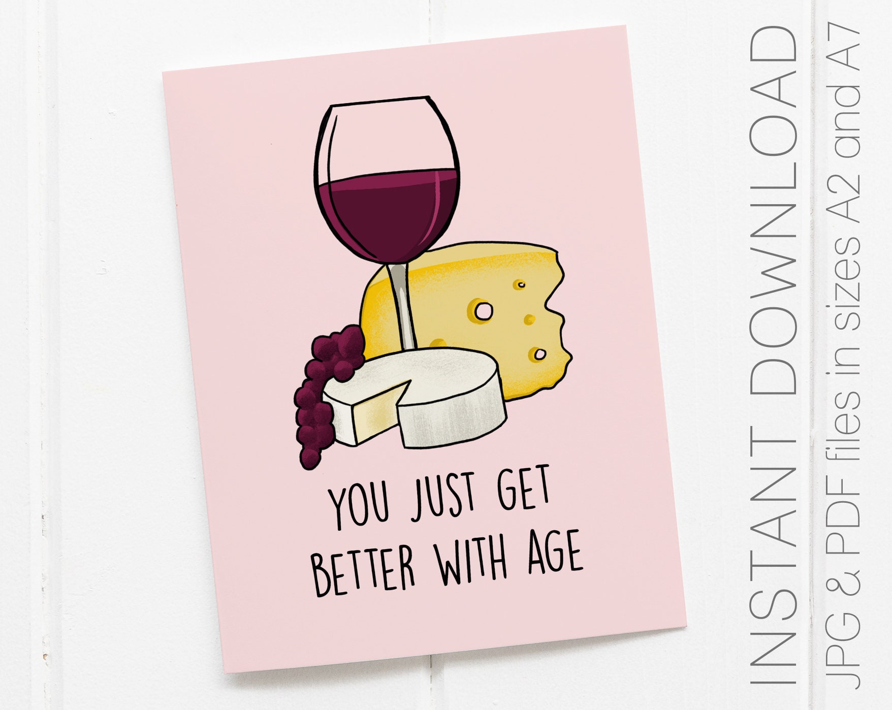 Funny Birthday Card For Wine & Cheese Lovers - You've Aged Rather Well –  lettucebuildahouse