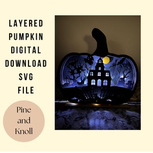 Pumpkin Haunted House Layered Digital File Halloween Decor Haunted House Glowforge Laser Cut File Digital Download SVG