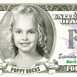 May include: A personalized birthday money bill with a photo of a young girl, green and white colors, and the text "Poppy's 4th Birthday", "The Honorable Ms Poppy", "Poppy Bucks", "The United States of America", "Four", "Especially Minted On March 12, 2021", "Four Dollars".