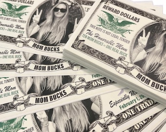 100 Personalized Custom Mom Bucks One Dollar Reward Bills