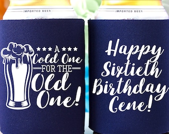 60th Birthday Personalized Can Coolers Birthday for Him Gift for Him Funny Party Gift Milestone Birthday Happy 60th Cheers to 60 Years