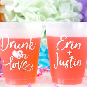 Custom Frosted Cups, Personalized Wedding Favors,  Rustic Wedding Favor, Plastic Cups, Printed Cups, Drunk in Love, Engagement Party