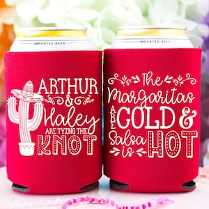 The Margarita's Are Cold & Salsa Is Hot Fiesta Wedding Favors for Guests Mexican Theme Wedding Personalized Can Coolers Destination Wedding