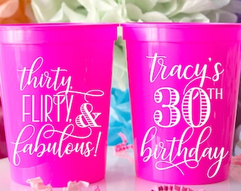 30th Birthday, 30th Birthday Cup, Thirty & Flirty, Dirty 30, 30th Birthday Party, 30th Party Favor, Custom Cups, Personalized Cups