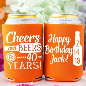 40th Birthday Cheers & Beers to 40 Years Can Coolers Cheers Birthday Favor Personalized Party Favors 40th Birthday Gift for Him Beer Coolers image 1