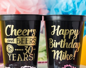 Cheers & Beers to 30 Years, 30th Birthday, 30th Party Favor, 30th Party Cups, Birthday for Him, Stadium Cup, Personalized Cups, Plastic Cups