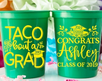 Graduation Cups, Custom Stadium Cup, Class of 2025, Taco Bout A Grad, Congrats Grad, Personalized Party Cups, Graduation Party Decorations