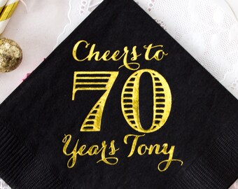 Cheers to 70 Years Birthday Party Napkins Anniversary Napkins Gold Foil Napkins Personalized Cocktail Napkins Milestone Birthday Happy 70th