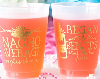 Nacho Average Couples Shower Personalized Shatterproof Cups, Fiesta Bridal Shower, Mexican Fiesta, Wedding Cups, Frost Flex Cups, Frost-Flex