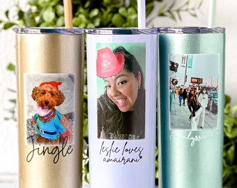 Custom Personalized Photo Tumbler with Straw Photo Gift for Her Rose Gold Gift for Mom Birthday Gift Grandma Skinny Tumbler Pet Photo Gift