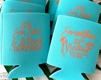 Sun Sand & A Drink In My Hand, Birthday Can Coolers, Custom Birthday Favors, Beach Birthday, Tropical Birthday, Milestone Birthday