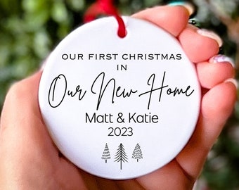 Our First Christmas in Our New Home First Home Ornament Housewarming Gift Christmas Ornament New Home Gift Ornament Personalized Ornament